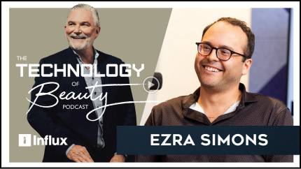 The Technology of Beauty Podcast - Influx - Ezra Zimons